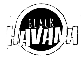 BLACK HAVANA trademark