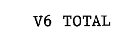 V6 TOTAL trademark
