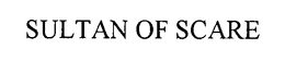SULTAN OF SCARE trademark