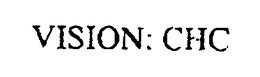 VISION: CHC trademark
