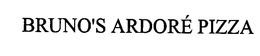 BRUNO'S ARDORE PIZZA trademark
