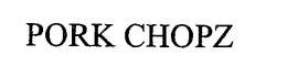 PORK CHOPZ trademark