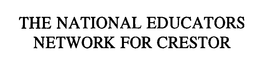 THE NATIONAL EDUCATORS NETWORK FOR CRESTOR trademark
