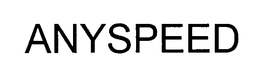 ANYSPEED trademark