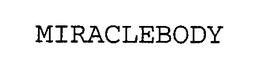 MIRACLEBODY trademark