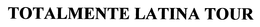 TOTALMENTE LATINA TOUR trademark
