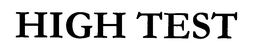 HIGH TEST trademark