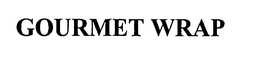 GOURMET WRAP trademark