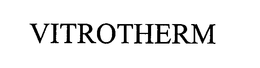 VITROTHERM trademark