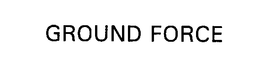 GROUND FORCE trademark