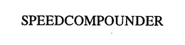 SPEEDCOMPOUNDER trademark