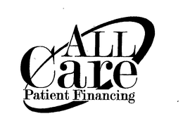 ALL CARE PATIENT FINANCING trademark