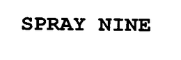 SPRAY NINE trademark
