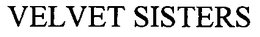 VELVET SISTERS trademark