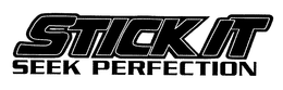 STICK IT SEEK PERFECTION trademark