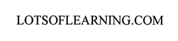 LOTSOFLEARNING.COM trademark