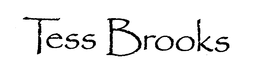 TESS BROOKS trademark