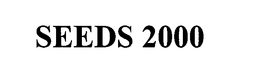 SEEDS 2000 trademark