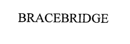 BRACEBRIDGE trademark