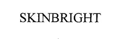 SKINBRIGHT trademark