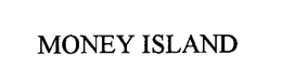 MONEY ISLAND trademark