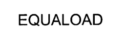 EQUALOAD trademark
