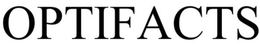 OPTIFACTS trademark