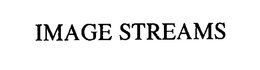 IMAGE STREAMS trademark