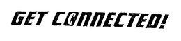 GET CONNECTED! trademark