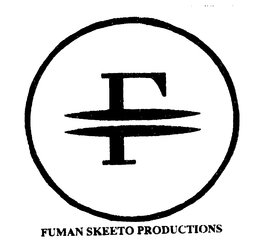 FUMAN SKEETO PRODUCTIONS trademark