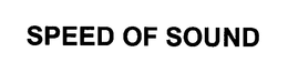 SPEED OF SOUND trademark