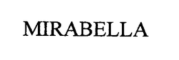 MIRABELLA trademark