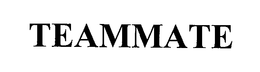 TEAMMATE trademark