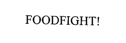 FOODFIGHT! trademark