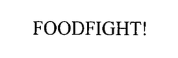 FOODFIGHT! trademark