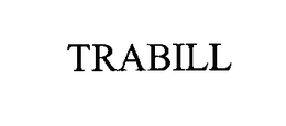TRABILL trademark