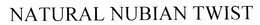 NATURAL NUBIAN TWIST trademark