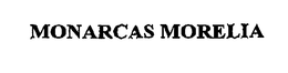 MONARCAS MORELIA trademark