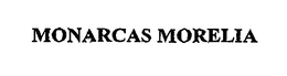 MONARCAS MORELIA trademark
