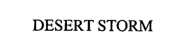 DESERT STORM trademark