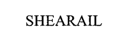 SHEARAIL trademark