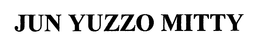 JUN YUZZO MITTY trademark