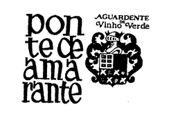 PONTE DE AMARANTE AGURDENTE VINHO DE VERDE trademark