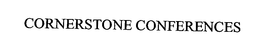 CORNERSTONE CONFERENCES trademark
