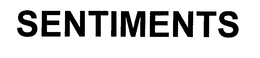 SENTIMENTS trademark