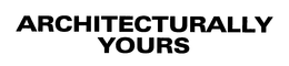 ARCHITECTURALLY YOURS trademark