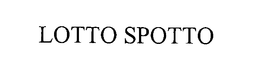 LOTTO SPOTTO trademark