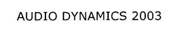 AUDIO DYNAMICS 2003 trademark