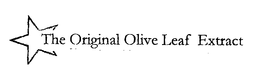 THE ORIGINAL OLIVE LEAF EXTRACT trademark