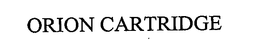 ORION CARTRIDGE trademark